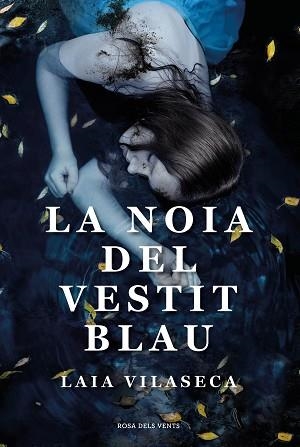 NOIA DEL VESTIT BLAU, LA | 9788418033360 | VILASECA, LAIA | Llibreria Aqualata | Comprar llibres en català i castellà online | Comprar llibres Igualada