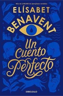 UN CUENTO PERFECTO | 9788466354813 | BENAVENT, ELÍSABET | Llibreria Aqualata | Comprar libros en catalán y castellano online | Comprar libros Igualada