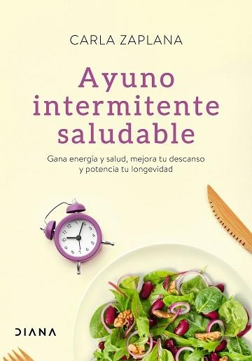 AYUNO INTERMITENTE SALUDABLE | 9788418118401 | ZAPLANA, CARLA | Llibreria Aqualata | Comprar libros en catalán y castellano online | Comprar libros Igualada
