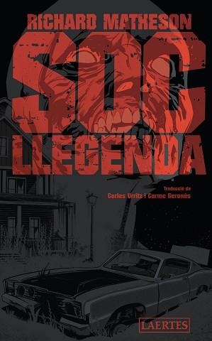 SOC LLEGENDA | 9788418292255 | MATHESON, RICHARD | Llibreria Aqualata | Comprar libros en catalán y castellano online | Comprar libros Igualada
