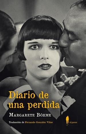 DIARIO DE UNA PERDIDA | 9788412297317 | BÖHME, MARGARETE | Llibreria Aqualata | Comprar llibres en català i castellà online | Comprar llibres Igualada