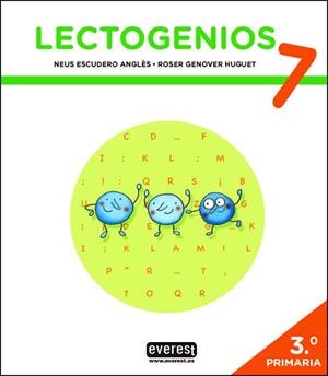LECTOGENIOS 7 (3R PRIMÀRIA) | 9788428343886 | ESCUDERO ANGLÈS, NEUS / GENOVER HUGUET, ROSER | Llibreria Aqualata | Comprar libros en catalán y castellano online | Comprar libros Igualada