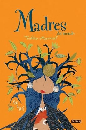 MADRES DEL MUNDO | 9788413660011 | MONREAL DÍAZ, VIOLETA | Llibreria Aqualata | Comprar libros en catalán y castellano online | Comprar libros Igualada