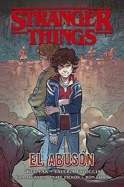 STRANGER THINGS: EL ABUSÓN | 9788467943573 | GREG PAK/ VALERIA FAVOCCIA/ DAN JACKSON | Llibreria Aqualata | Comprar libros en catalán y castellano online | Comprar libros Igualada