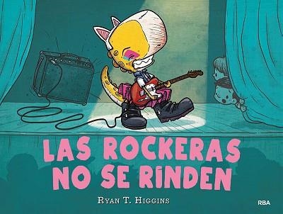 ROCKERAS NO SE RINDEN, LAS . LOS NIÑOS NO SE COMEN 2 | 9788427222632 | HIGGINS RYAN T. | Llibreria Aqualata | Comprar libros en catalán y castellano online | Comprar libros Igualada
