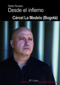 DESDE EL INFIERNO | 9788415526681 | ROMERO GUTIÉRREZ PEDRO | Llibreria Aqualata | Comprar libros en catalán y castellano online | Comprar libros Igualada