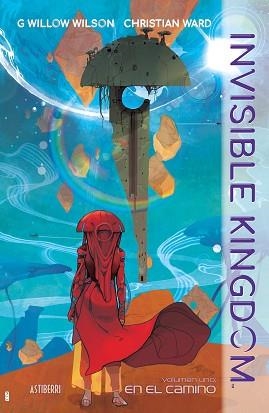 INVISIBLE KINGDOM 01. EN EL CAMINO | 9788418215445 | Llibreria Aqualata | Comprar libros en catalán y castellano online | Comprar libros Igualada