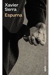 ESPURNA | 9788418618000 | SERRA LABRADO, XAVIER | Llibreria Aqualata | Comprar libros en catalán y castellano online | Comprar libros Igualada