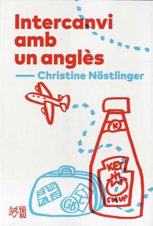 INTERCANVI AMB UN ANGLÈS | 9788412312300 | NOSTLINGER, CHRISTINE | Llibreria Aqualata | Comprar libros en catalán y castellano online | Comprar libros Igualada