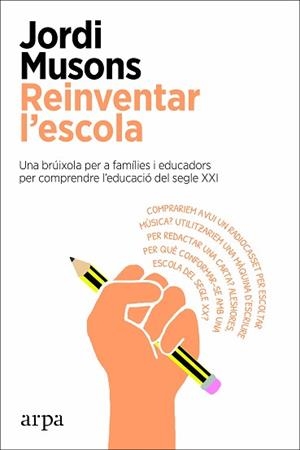REINVENTAR L'ESCOLA | 9788417623753 | MUSONS, JORDI | Llibreria Aqualata | Comprar llibres en català i castellà online | Comprar llibres Igualada