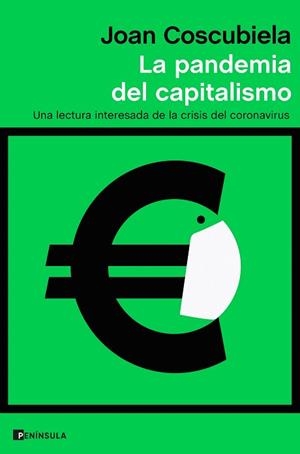 PANDEMIA DEL CAPITALISMO, LA | 9788499429700 | COSCUBIELA CONESA, JOAN | Llibreria Aqualata | Comprar libros en catalán y castellano online | Comprar libros Igualada
