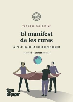 MANIFEST DE LES CURES, EL | 9788416855971 | THE CARE COLLECTIVE | Llibreria Aqualata | Comprar libros en catalán y castellano online | Comprar libros Igualada