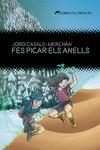 FES PICAR ELS ANELLS | 9788412271850 | CASALS I MERCHÁN JORDI | Llibreria Aqualata | Comprar libros en catalán y castellano online | Comprar libros Igualada