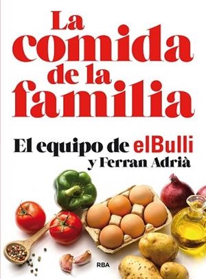 COMIDA DE LA FAMILIA, LA (N. EDICIÓN) | 9788491870449 | FERRAN, ADRIÀ | Llibreria Aqualata | Comprar libros en catalán y castellano online | Comprar libros Igualada