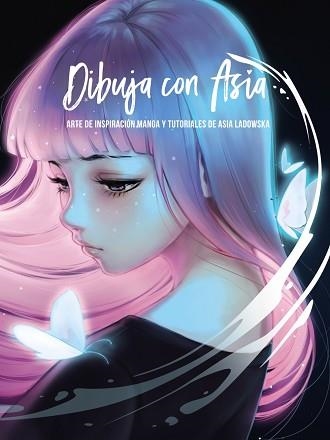 DIBUJA CON ASIA | 9788441543324 | LADOWSKA, ASIA / 3DTOTAL PUBLISHING | Llibreria Aqualata | Comprar libros en catalán y castellano online | Comprar libros Igualada