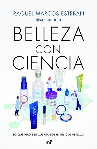 BELLEZA CON CIENCIA | 9788427048010 | MARCOS ESTEBAN, RAQUEL | Llibreria Aqualata | Comprar libros en catalán y castellano online | Comprar libros Igualada