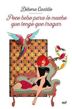 POCO BEBO PARA LO MUCHO QUE TENGO QUE TRAGAR | 9788427048270 | CASTILLO, DÉBORA | Llibreria Aqualata | Comprar libros en catalán y castellano online | Comprar libros Igualada