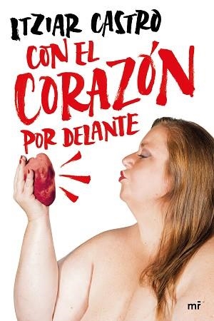 CON EL CORAZÓN POR DELANTE | 9788427048263 | CASTRO, ITZIAR | Llibreria Aqualata | Comprar libros en catalán y castellano online | Comprar libros Igualada