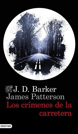 CRÍMENES DE LA CARRETERA, LOS | 9788423359141 | BARKER, J.D. / PATTERSON, JAMES | Llibreria Aqualata | Comprar libros en catalán y castellano online | Comprar libros Igualada