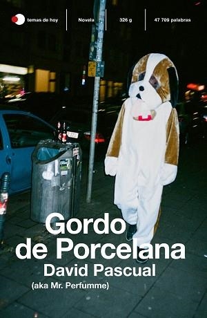 GORDO DE PORCELANA | 9788499988474 | PASCUAL, DAVID | Llibreria Aqualata | Comprar libros en catalán y castellano online | Comprar libros Igualada
