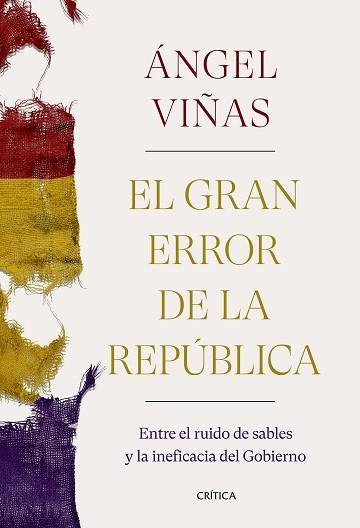 GRAN ERROR DE LA REPÚBLICA, EL | 9788491992769 | VIÑAS, ÁNGEL | Llibreria Aqualata | Comprar libros en catalán y castellano online | Comprar libros Igualada