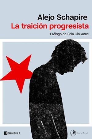 TRAICIÓN PROGRESISTA, LA | 9788499429748 | SCHAPIRE, ALEJO | Llibreria Aqualata | Comprar libros en catalán y castellano online | Comprar libros Igualada