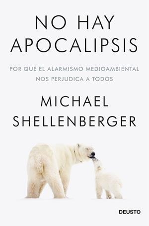 NO HAY APOCALIPSIS | 9788423432257 | SHELLENBERGER, MICHAEL | Llibreria Aqualata | Comprar libros en catalán y castellano online | Comprar libros Igualada