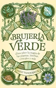 BRUJERÍA VERDE | 9788418531071 | VANDERBECK, PAIGE | Llibreria Aqualata | Comprar libros en catalán y castellano online | Comprar libros Igualada