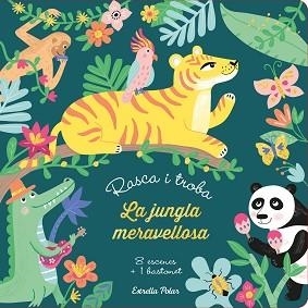 RASCA I TROBA. LA JUNGLA MERAVELLOSA | 9788418135392 | MEYER, AURORE | Llibreria Aqualata | Comprar libros en catalán y castellano online | Comprar libros Igualada