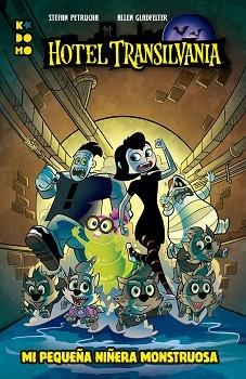 HOTEL TRANSILVANIA: MI PEQUEÑA NIÑERA MONSTRUOSA | 9788418569715 | PETRUCHA, STEFAN | Llibreria Aqualata | Comprar llibres en català i castellà online | Comprar llibres Igualada