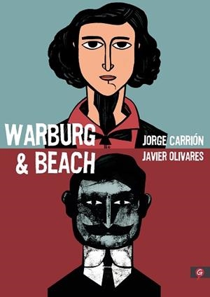 WARBURG & BEACH | 9788416131747 | CARRIÓN, JORGE / OLIVARES, JAVIER | Llibreria Aqualata | Comprar libros en catalán y castellano online | Comprar libros Igualada