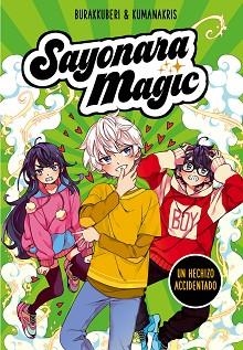 SAYONARA MAGIC 2. UN HECHIZO ACCIDENTADO (SAYONARA MAGIC 2) | 9788418057779 | BURAKKUBERI / KUMANAKRIS | Llibreria Aqualata | Comprar llibres en català i castellà online | Comprar llibres Igualada