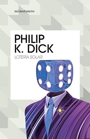 LOTERÍA SOLAR | 9788445007303 | DICK, PHILIP K. | Llibreria Aqualata | Comprar llibres en català i castellà online | Comprar llibres Igualada