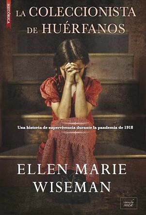 COLECCIONISTA DE HUÉRFANOS, LA | 9788417626440 | WISEMAN, ELLEN MARIE | Llibreria Aqualata | Comprar libros en catalán y castellano online | Comprar libros Igualada
