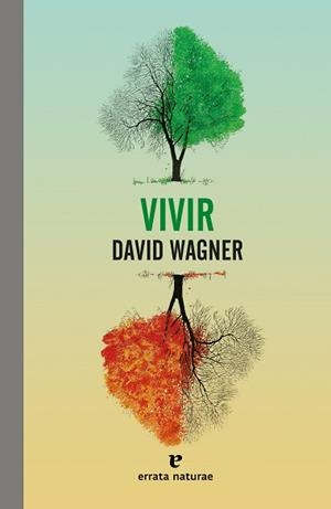 VIVIR | 9788417800444 | WAGNER, DAVID | Llibreria Aqualata | Comprar libros en catalán y castellano online | Comprar libros Igualada