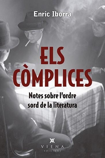CÒMPLICES, ELS | 9788417998813 | IBORRA POSADAS, ENRIC | Llibreria Aqualata | Comprar libros en catalán y castellano online | Comprar libros Igualada