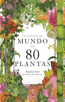 VUELTA AL MUNDO EN 80 PLANTAS, LA | 9788418459382 | VARIOS AUTORES | Llibreria Aqualata | Comprar libros en catalán y castellano online | Comprar libros Igualada