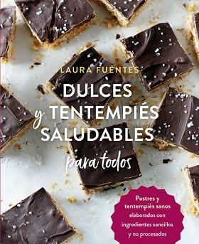 DULCES Y TENTEMPIÉS SALUDABLES PARA TODOS | 9788412027051 | Llibreria Aqualata | Comprar llibres en català i castellà online | Comprar llibres Igualada