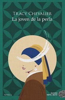JOVEN DE LA PERLA, LA | 9788418128707 | CHEVALIER, TRACY | Llibreria Aqualata | Comprar libros en catalán y castellano online | Comprar libros Igualada