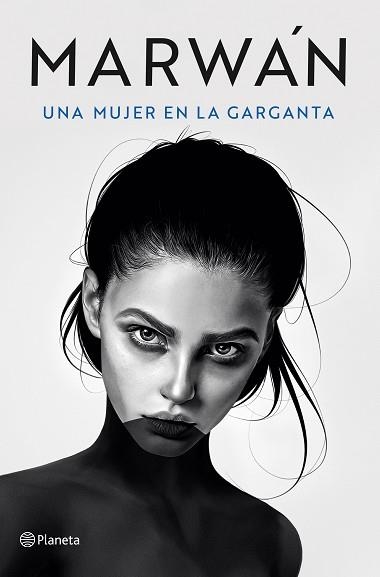 UNA MUJER EN LA GARGANTA | 9788408240716 | MARWÁN | Llibreria Aqualata | Comprar libros en catalán y castellano online | Comprar libros Igualada