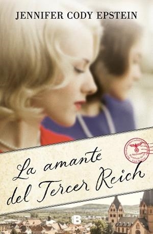 AMANTE DEL TERCER REICH, LA | 9788466668071 | CODY EPSTEIN, JENNIFER | Llibreria Aqualata | Comprar libros en catalán y castellano online | Comprar libros Igualada