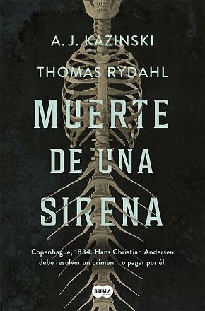 MUERTE DE UNA SIRENA | 9788491294160 | KAZINSKI, A. J. / RYDAHL, THOMAS | Llibreria Aqualata | Comprar libros en catalán y castellano online | Comprar libros Igualada
