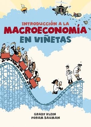 INTRODUCCIÓN A LA MACROECONOMÍA EN VIÑETAS | 9788466353199 | KLEIN, GRADY / BAUMAN, YORAM | Llibreria Aqualata | Comprar libros en catalán y castellano online | Comprar libros Igualada