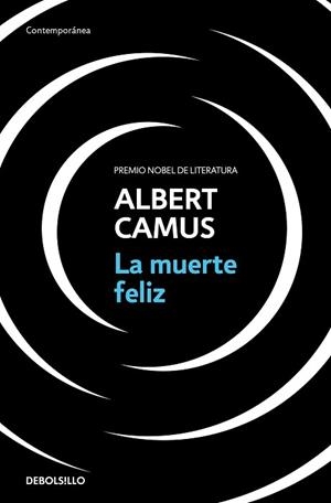 MUERTE FELIZ, LA | 9788466354967 | CAMUS, ALBERT | Llibreria Aqualata | Comprar llibres en català i castellà online | Comprar llibres Igualada