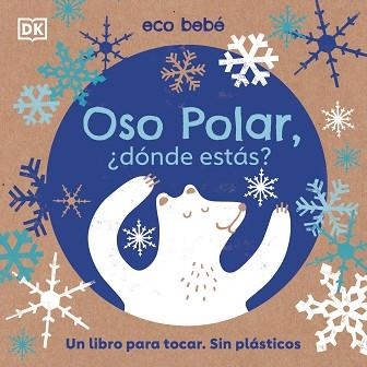OSO POLAR, ¿DÓNDE ESTÁS? | 9780241507773 | VARIOS AUTORES, | Llibreria Aqualata | Comprar llibres en català i castellà online | Comprar llibres Igualada
