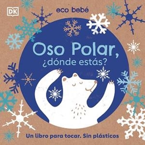 OSO POLAR, ¿DÓNDE ESTÁS? | 9780241507773 | VARIOS AUTORES, | Llibreria Aqualata | Comprar libros en catalán y castellano online | Comprar libros Igualada
