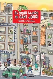 GRAN LLIBRE DE SANT JORDI, EL | 9788424669829 | CALAFELL, ROSER | Llibreria Aqualata | Comprar llibres en català i castellà online | Comprar llibres Igualada