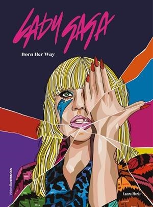 LADY GAGA | 9788418260445 | FLORIS, LAURA | Llibreria Aqualata | Comprar libros en catalán y castellano online | Comprar libros Igualada