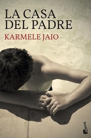 CASA DEL PADRE, LA | 9788423359011 | JAIO, KARMELE | Llibreria Aqualata | Comprar libros en catalán y castellano online | Comprar libros Igualada