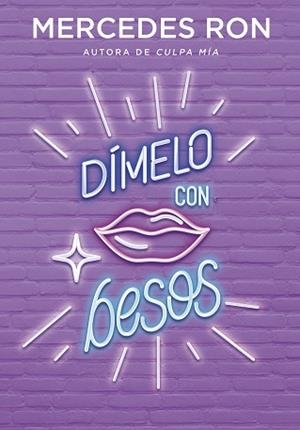 DÍMELO CON BESOS (DÍMELO 3) | 9788418038143 | RON, MERCEDES | Llibreria Aqualata | Comprar llibres en català i castellà online | Comprar llibres Igualada